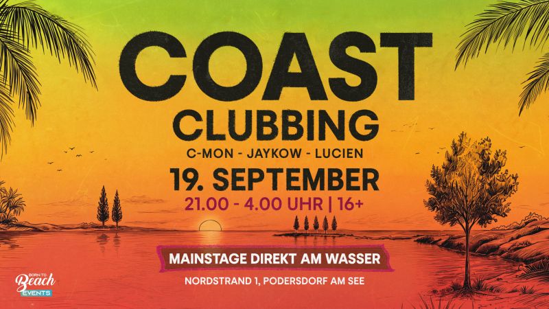 Coast Clubbing I Born To Beach